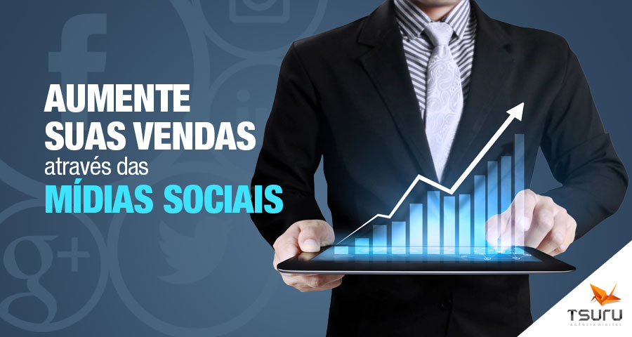Aumente suas vendas através das mídias sociais