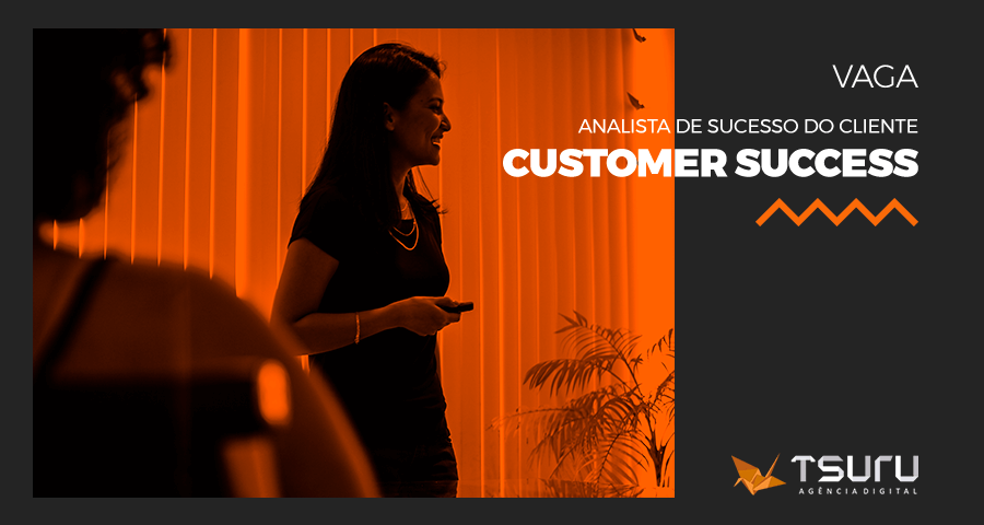 Vaga: Customer Success Pleno (Analista de Sucesso do Cliente)